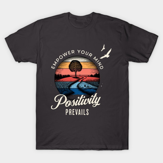 Empower Your Mind, Positivity Prevails Birds Flying Design T-Shirt by LavrnDesigns